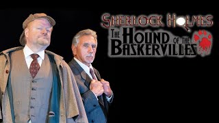 SHERLOCK HOLMES THE HOUND OF THE BASKERVILLES 2022 Trailer  LifeHouse Theater [upl. by Romaine]