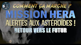 ALERTES AUX ASTÉROÏDES  MISSION HERA [upl. by Vaasta]