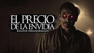 EL PRECIO DE LA ENVIDIA RELATOS DE TERROR Y BRUJERÍA [upl. by Mongeau713]