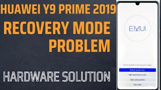 Huawei Y9 Prime 2019 Recovery Mode Problem Solution [upl. by Whall]