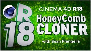 Cinema 4D R18  MoGraph HoneyComb Array New MoGraph Animation Feature Tutorial [upl. by Auj62]