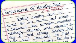 Importance of Healthy Food Essay in English Essay on Importance of Healthy Food About Healthy Food [upl. by Constancia]