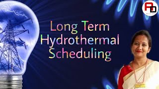 Long Term Hydrothermal Scheduling [upl. by Aimar]