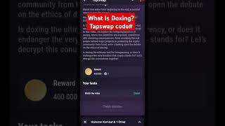 What Is Doxing Tapswap code  13August 24 [upl. by Aicilyhp]