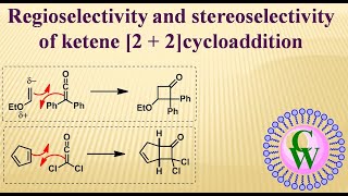 Regioselectivity and stereoselectivity of ketene 2  2cycloaddition [upl. by Sonnnie]