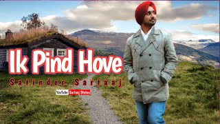 Ik Pind Hove  Satinder Sartaaj  Mere Khaban Da Pind  Punjabi Song  Lyrical video [upl. by Vieva77]