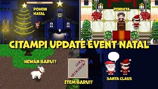 Citampi Stories Update Event Natal Ada Pohon Natal dan Pet Baru [upl. by Ettenwahs]