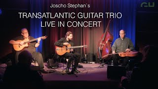 Joscho Stephans Transatlantic Guitar Trio in concert Live stream [upl. by Salohcim240]