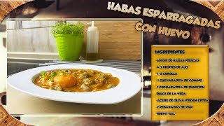 Receta tradicional Guiso de habas esparragadas con huevo [upl. by Breana983]