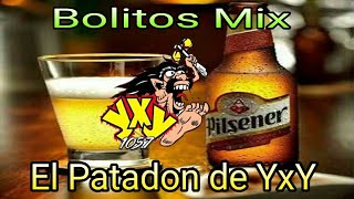 Bolito Mix de la YxY El Patadon de la YXY 1057 fm [upl. by Zea]