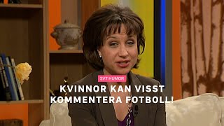 Kvinnor kan kommentera fotboll  Morgonsoffan [upl. by Nyladnohr]