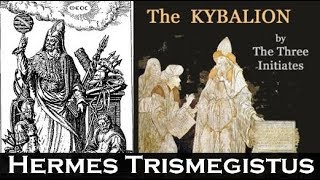 The Kybalion of Hermes Trismegistus  Full Audiobook  Emerald Tablet [upl. by Lark]