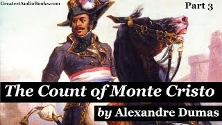 THE COUNT OF MONTE CRISTO  FULL AudioBook by Alexandre Dumas  Greatest Audio Books Part 3 [upl. by Mccreery]