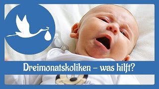 Dreimonatskoliken  was hilft bei einem Schreibaby [upl. by Laurance]