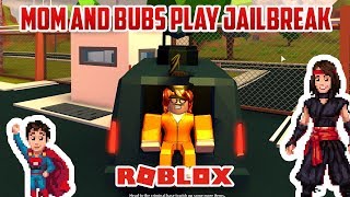 Mom and Bubs Play ROBLOX JAILBREAK [upl. by Esinwahs]