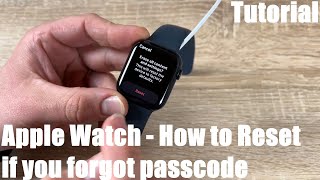 How to reset your Apple Watch if you forgot your passcode  erases all media data and settings DIY [upl. by Aneehta]