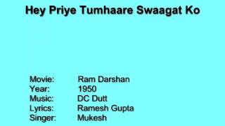 Hey Priye Tumhaare Swaagat Ko  Ram Darshan 1950 Mukesh [upl. by Dahcir773]