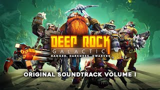 Deep Rock Galactic Original Soundtrack Volume I  Full Album [upl. by Oringas]