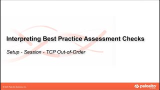 Setup  Session  TCP OutofOrder  Interpreting BPA Checks  Devices [upl. by Sabelle]