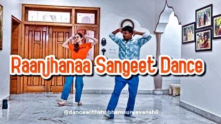 Raanjhanaa Bollywood Sangeet Dance  Shubham Suryavanshi Choreography dance raanjhana [upl. by Adnilreb928]