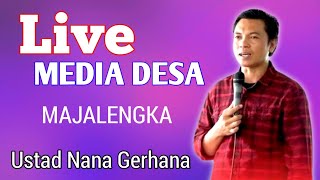 Live Ustad Nana Gerhana MAJALENGKA [upl. by Yoccm]