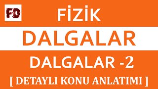 DALGALAR 2 KONU ANLATIMI  DETAYLI ANLATIM   ANLAMA GARANTİLİ [upl. by Leuqim]