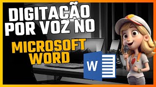 Como Usar a Digitação por Voz no Microsoft Word [upl. by Elaen]