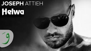 Joseph Attieh  Helwa Audio  جوزيف عطيه  حلوة [upl. by Anali611]