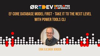 Erik Ejlskov Jensen  EF Core database model first  take it to the next level with Power Tools CLI [upl. by Annahahs]