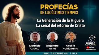 Profecías de los últimos tiempos  La Generación de la Higuera [upl. by Aliehs566]