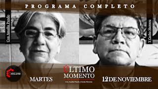 ÚltimoMomento  PROGRAMA COMPLETO  12112024  CabildeoDigital [upl. by Nelav]