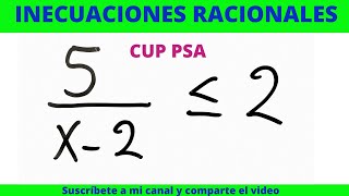 INECUACIONES RACIONALES CUP PSA [upl. by Ahsikal293]