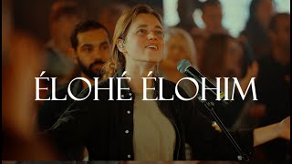 Glorious  Élohé Élohim louange louvor worship [upl. by Mccartan]