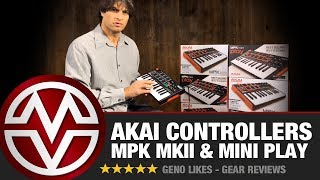 Akai MPK Controllers  MPK Mini Play amp MPK MKII [upl. by Aihgn]