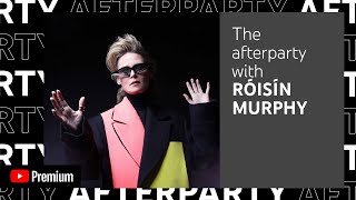 Róisín Murphy’s YouTube Premium Afterparty [upl. by Boeke]