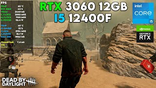 Dead by Daylight  RTX 3060  i5 12400F  1080p Benchmark [upl. by Llewoh]