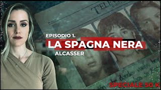 Il caso delle ragazze di Alcasser un mistero lungo 30 anni  Episodio 1 [upl. by Eylrahc]