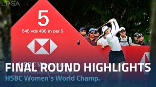 Final Round Highlights  2024 HSBC Womens World Championship [upl. by Gladys789]