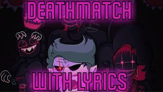 FNF DEATHMATCH With ACTUAL Lyrics [upl. by Lrat]