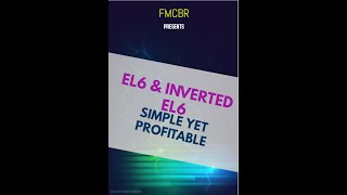 Forex Entry Mudah FMCBR EL6 dan Inverted EL6 [upl. by Plossl]