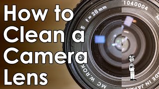 How to Clean a Camera Lens Three Methods to Safely Easily and Quickly Clean Dust Dirt amp Smudges [upl. by Nawd181]