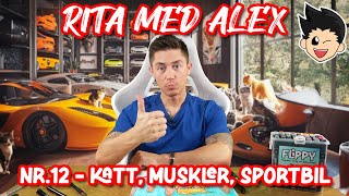 Rita med Alex  Nr12 Katt Muskler Sportbil [upl. by Alo]