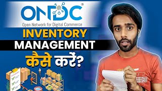 कैसे करें ONDC Inventory Management – Simple Steps for Your Business [upl. by Anohr109]