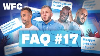 ⚽ Haise mercato Mbappé vs PSG  le WFC répond à vos questions  FAQ 17 Football [upl. by Aerdua]