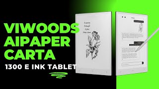 Viwoods AiPaper Carta 1300 E Ink Tablet Review The Future of Reading and NoteTaking smartgadgets [upl. by Aracat]