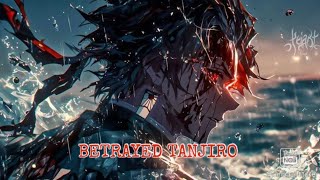 Betrayed Tanjiro  A Mysterious Beginning remastered I [upl. by Fruin]