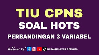 PERBANDINGAN 3 VARIABEL TIU SKD CPNS 2024 [upl. by Raseda]