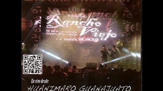 Banda Rancho Viejo  En Vivo Desde Huanimaro Gto  Con La NovedadYa No Te QuieroEl Muchacho Alegre [upl. by Sherman]