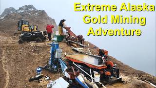 Alaska Gold Mining Most Extreme Mining Adventure Yet [upl. by Eylk]