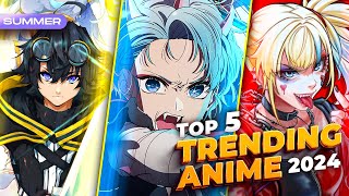 TOP 5 TRENDING ANIME 2024  SUMMER ANIME  2024  HINDI ANIME  AJAY KA REVIEW [upl. by Darken]